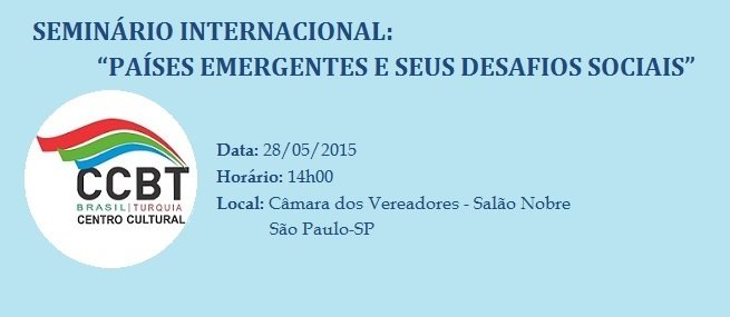 CCBT organiza seminário internacional em São Paulo sob tema "Países emergentes e seus desafios sociais"